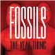 Fossils - The Veal Thing